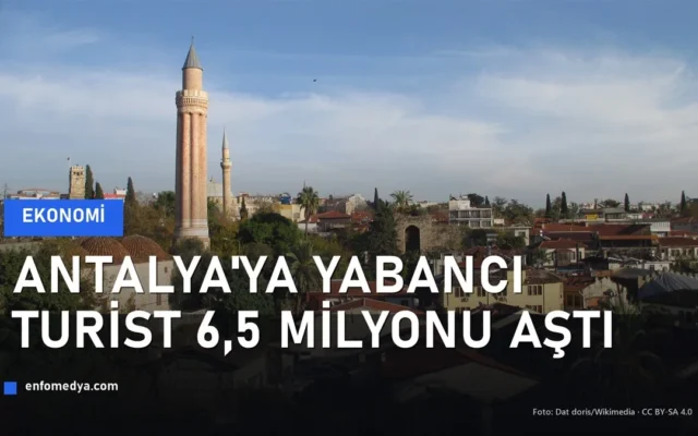Antalya Kaleiçi — yabancı turist rekoru, oteller dolu