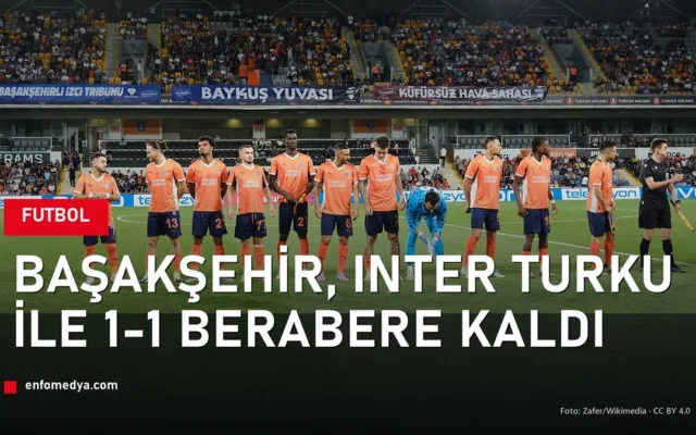 Başakşehir 11'i Fatih Terim Stadyumu'nda — Inter Turku maçı