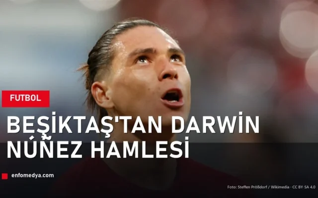 Darwin Núñez — Beşiktaş transfer gündemi
