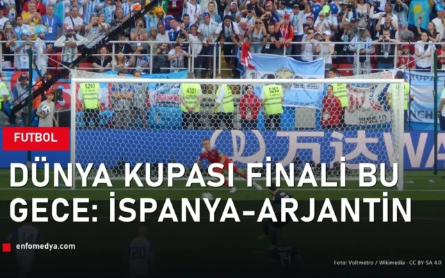 Dünya Kupası finali: İspanya-Arjantin, Messi ve Lamine Yamal düellosu