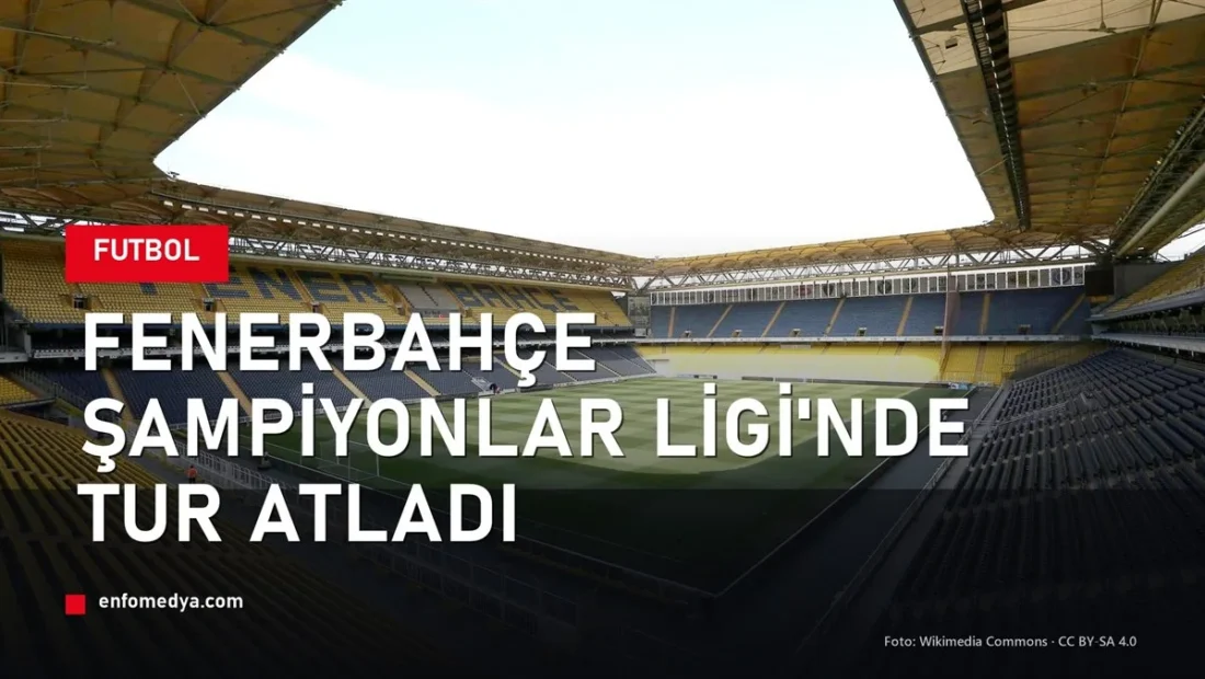 Fenerbahçe Şampiyonlar Ligi’nde tur atladı: Rakip Sturm Graz
