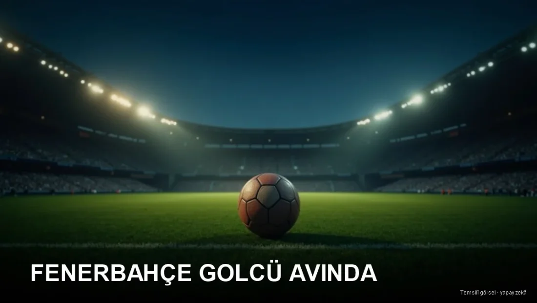 Gece stadyumunda saha ortasındaki top — Fenerbahçe santrfor transfer gündemi