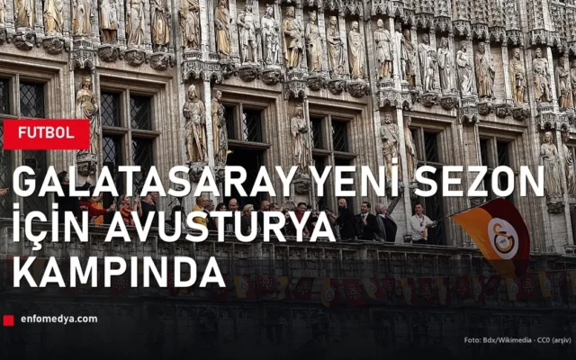 Galatasaray taraftar ve bayrakları — yeni sezon Avusturya kampı