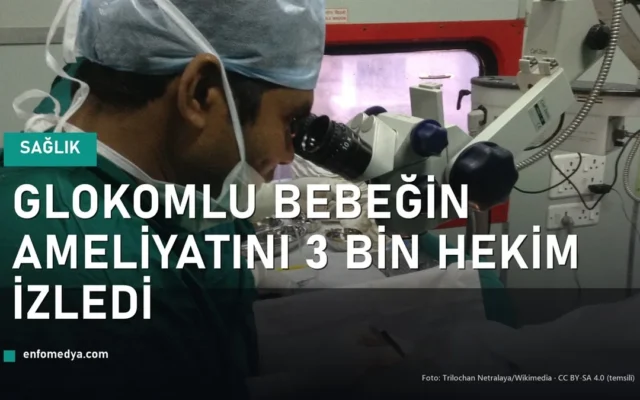 Göz ameliyatı — doğumsal glokomlu bebek, canlı cerrahi (temsilî)