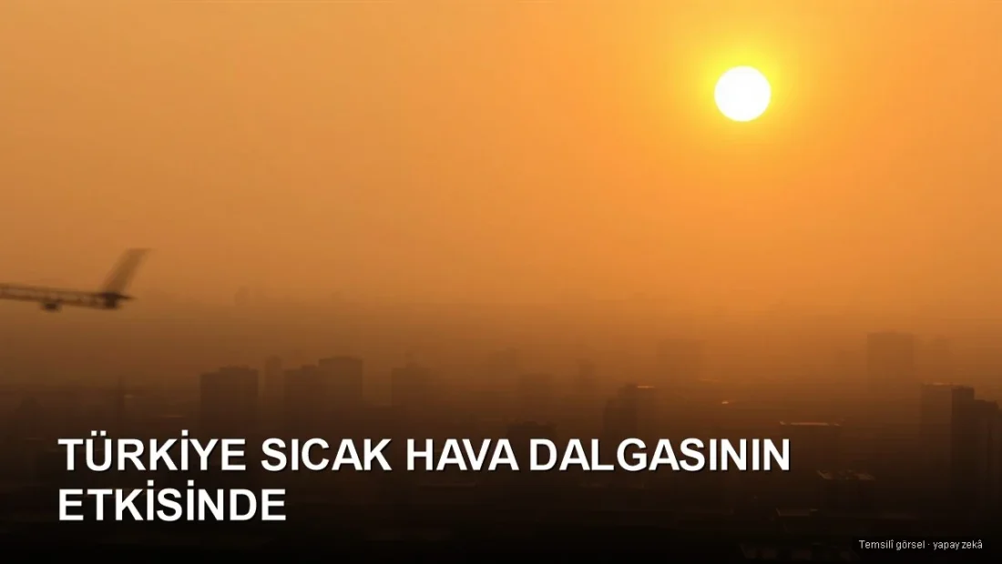 Sicak hava dalgasi - temsili gorsel