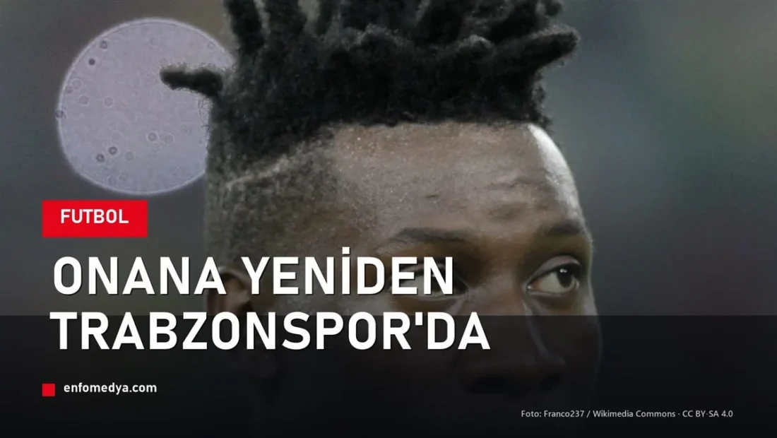André Onana yeniden Trabzonspor'da: 2. sezon kiralık