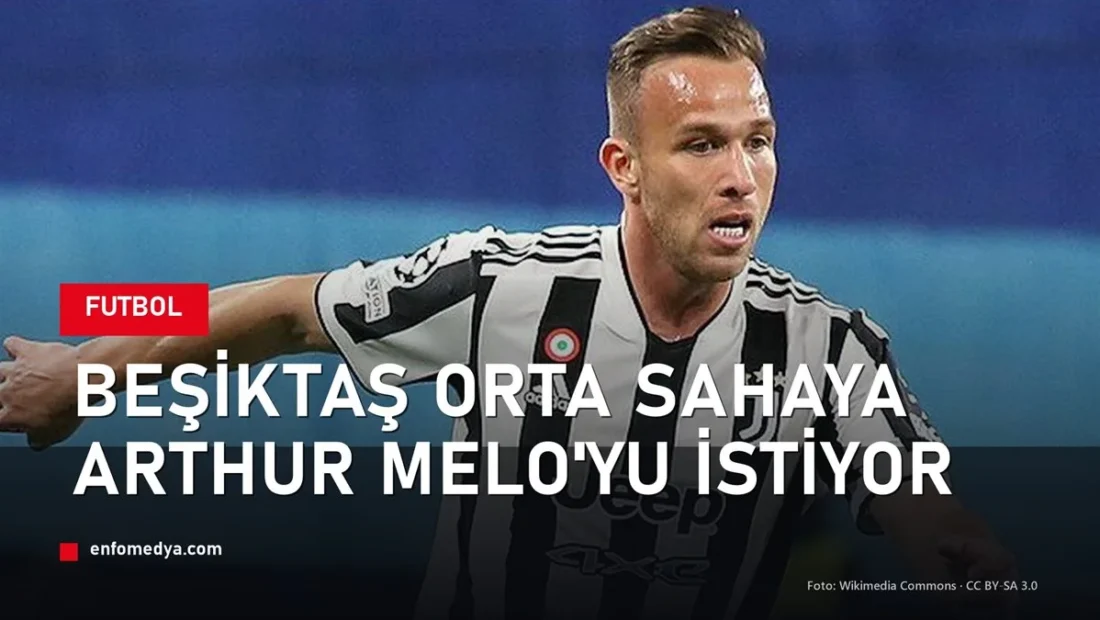 Arthur Melo Juventus formasıyla topla ilerliyor — Beşiktaş'ın orta saha hedefi