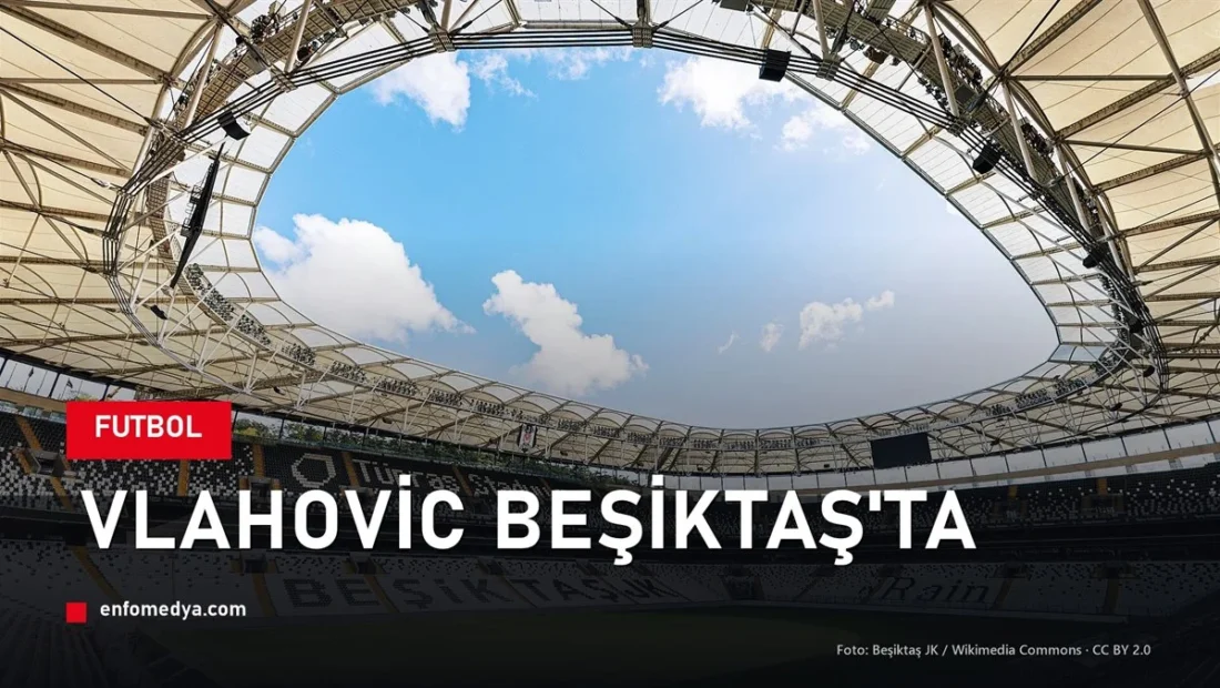 Tüpraş Stadı iç görünüm, Beşiktaş Dusan Vlahovic transferi haberi kapak