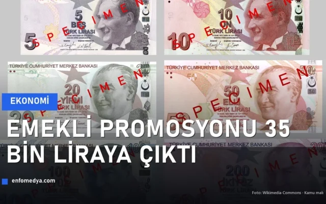 Modern Türk Lirası banknotları — Ağustos 2026 emekli promosyonu