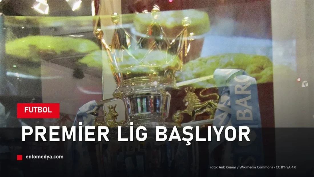 Premier Lig kupası, 2026-27 sezonu açılışı Arsenal haberi kapak