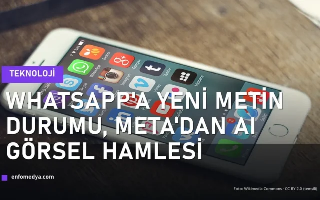 Telefonda sosyal medya uygulamaları — WhatsApp ve Meta yeni özellikleri